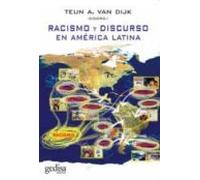 Racismo Y Discurso En America Latina