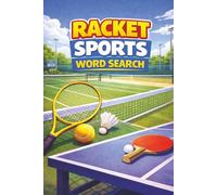 Racket Sports Word Search Puzzle Book: Racket Sports Word Search Puzzle Book: Word Searches with Easy to Read Print about Tennis, Ping Pong, ... Gift for Vacations, Holidays and Free Times