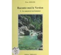 Raconte-moi... Le Verdon (ebook)