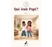 Raconte-nous, Grand-mère!: Qui était papi?