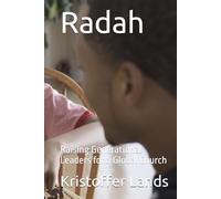 Radah: Raising Generational Leaders for a Global Church