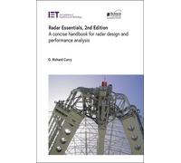 Radar Essentials: A concise handbook for radar design and performance analysis (Radar, Sonar and Navigation)
