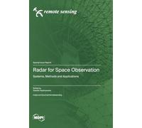 Radar for Space Observation: Systems, Methods and Applications