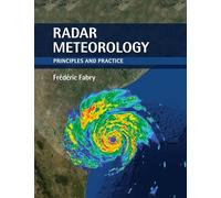 Radar Meteorology: Principles and Practice
