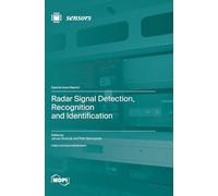 Radar Signal Detection, Recognition and Identification