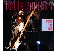 Radcliff, Bobby - Dressed Too Short [Vinilo]