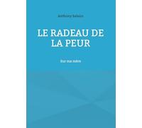 Radeau de peur: Sur ma mere