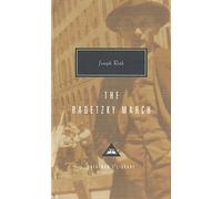 Radetsky March,the: Joseph Roth (Everyman’s Library Contemporary Classics)
