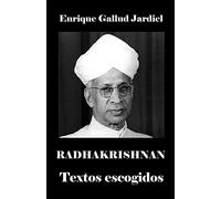 Radhakrishnan: Textos escogidos