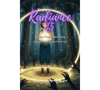 Radiance 15 - Radiant Year of Becoming - Journal 13: Boundaries and Brave No’s