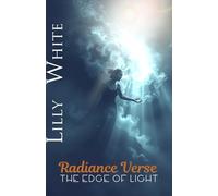 Radiance Verse: The Edge of Light