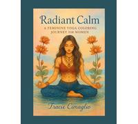 Radiant Calm: A Feminine Yoga Coloring Journey for Women