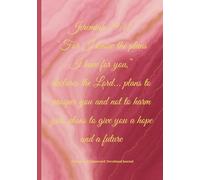 Radiant Grace:: A Jeremiah 29:11 Devotional Journal and start writing your God-inspired story.