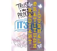 Radiant Gratitude Journal: 5-Minute Daily Practice for Attracting Love, Abundance & Unshakable Boundaries.: Unlock Deep Happiness and Spiritual ... Reflections for a Life Filled with Light.