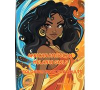 Radiant Melanin Queens Coloring Book. Celebrating African American Women Beauty, Strength, Calm Creativity, Elegance, Confidence and Heritage.: ... self love mindfulness confidence grace.