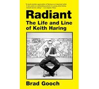 Radiant: The Life and Line of Keith Haring