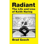Radiante: La vida y la línea de Keith Haring