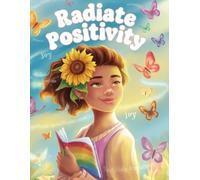 Radiate Positivity