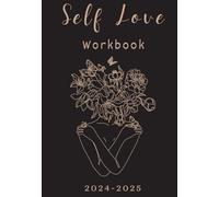 Radiate Self-Love: A Transformational Workbook for Women - Self-Love Workbook
