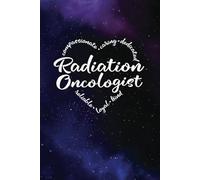 Radiation Oncology Blank Lined Journal with Heart Words, Great for Showing Your Appreciation: Purple and Blue Universe design