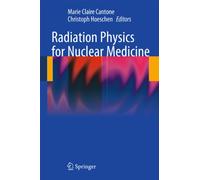Radiation Physics for Nuclear Medicine