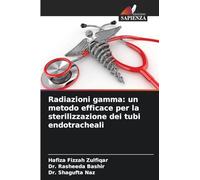 Radiazioni gamma: un metodo efficace per la sterilizzazione dei tubi endotracheali