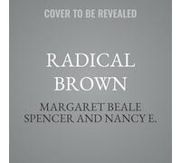 Radical Brown: Keeping the Promise to America’s Children (Race and Education)