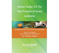 Radical Candor 2.0: The Next Evolution of Honest Leadership