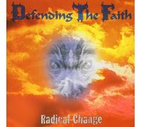 Radical Cange by Defending of the Faith (2004-02-23)