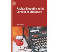 Radical Empathy in the Context of Literature