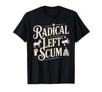 Radical Left Scum Cita Política Divertida Camiseta