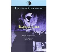 Radical libre: Antología poética 1944-1960: 120 (Biblioteca Golpe de dados)