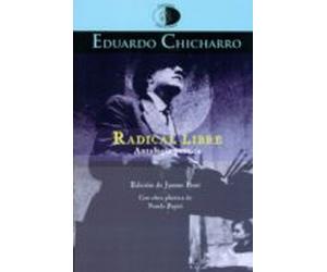 Radical Libre: Antologia Poetica 1944-1960