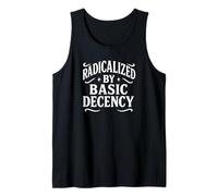 Radicalizado por La Decencia Básica - Amabilidad Empatía Camiseta sin Mangas