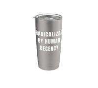 Radicalizado por la Decencia Humana Protesta Activista de Derechos Humanos Vaso térmico de acero inoxidable de doble pared
