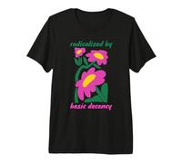 Radicalizado por La Simple Decencia Camiseta Premium