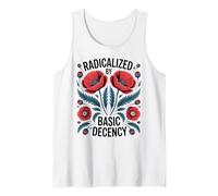 Radicalized by Basic Decency Empowerment Statement Floral Camiseta sin Mangas