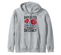 Radicalized by Basic Decency Empowerment Statement Floral Sudadera con Capucha