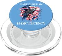 Radicalized by Basic Decency Flag Pro Democracy Anti Fascism PopSockets PopGrip para MagSafe