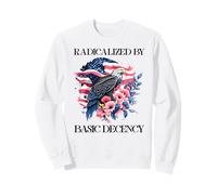 Radicalized by Basic Decency Flag Pro Democracy Anti Fascism Sudadera