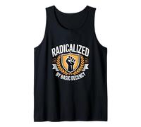 Radicalized by Basic Decency Justicia Social Camiseta sin Mangas