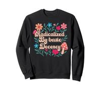 Radicalized By Basic Decency Retro Flowers Mushrooms Colors Sudadera