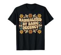 Radicalized by Basic Decency Vintage Floral Women Camiseta