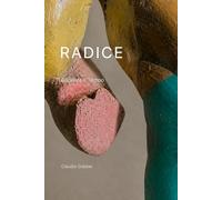 RADICE: Distillare il Tempo