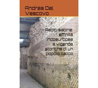 Radici sabine: affinità indoeuropee e vicende storiche di un popolo italico