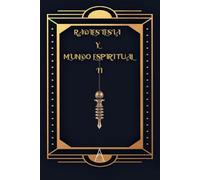 Radiestesia y mundo espiritual II