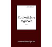 Radiesthésie Agricole: L'art du sourcier en agriculture