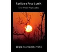 Radik E O Povo Lutrik (ebook)