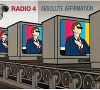 Radio 4 - Absolute Affirmation Pt.1