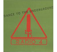 Radio 4 - Dance to the Underground [VINYL]